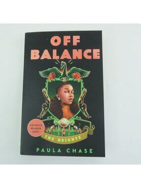 Off Balance  The Heights by Paula Chase ARC Paperback
